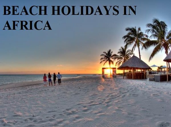 BEACH HOLIDAYS IN AFRICA