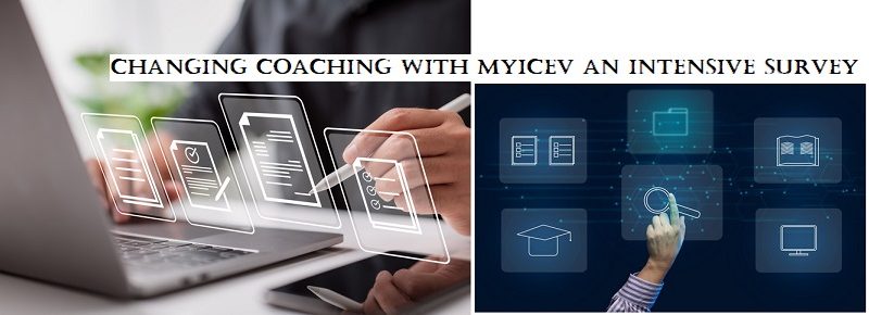 Changing Coaching with Myicev An Intensive Survey